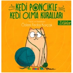 Kedi Ponçikle Kedi Olma Kuralları - Zıtlıklar