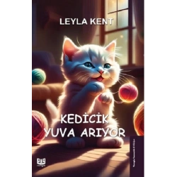 Kedicik Yuva Arıyor