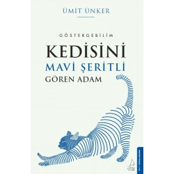 Kedisini Mavi Şeritli Gören Adam