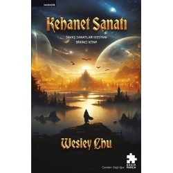 Kehanet Sanatı - Savaş Sanatları Destanı Birinci Kitap