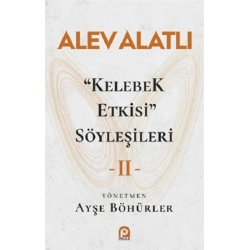 Kelebek Etkisi Söyleşileri 2