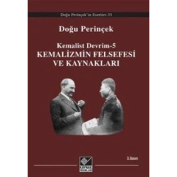 Kemalizmin Felsefesi ve Kaynakları