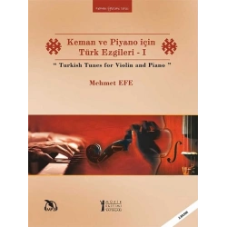Keman ve Piyano için Türk Ezgileri - 1 / Turkish Tunes for Violin and Piano