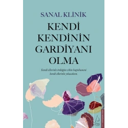 Kendi Kendinin Gardiyanı Olma