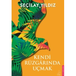 Kendi Rüzgarında Uçmak