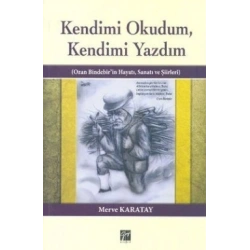 Kendimi Okudum, Kendimi Yazdım