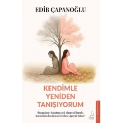 Kendimle Yeniden Tanışıyorum
