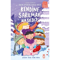 Kendine Sarılmak Nasıldı?