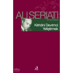 Kendini Devrimci Yetiştirmek; 02 Bütün Eserleri