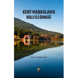 Kent Markalama Bolu İli Örneği