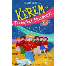 Kerem ve Teknofest Macerası