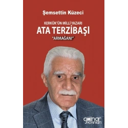 Kerkük’ün Milli Yazarı Ata Terzibaşı Armağanı