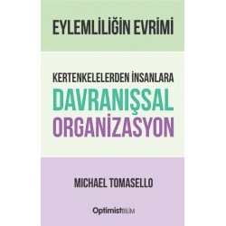 Kertenkelelerden İnsanlara Davranışsal Organizasyon