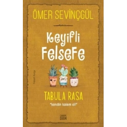 Keyifli Felsefe - Tabula Rasa