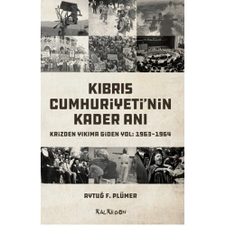 Kıbrıs Cumhuriyetinin Kader Anı