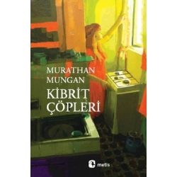 Kibrit Çöpleri: Takribi ve Vasati Kıpkısa Öyküler