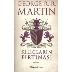 Kılıçların Fırtınası Kısım 1