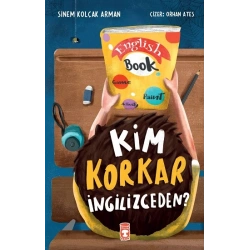 Kim Korkar İngilizceden?