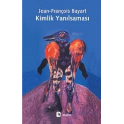 Kimlik Yanılsaması