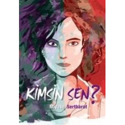 Kimsin Sen?