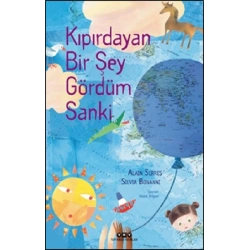 Kıpırdayan Bir Şey Gördüm Sanki