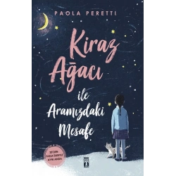 Kiraz Ağacı ile Aramızdaki Mesafe (Ciltli Şömizli)