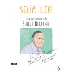 Kırık İncilerin Şairi Behçet Necatigil
