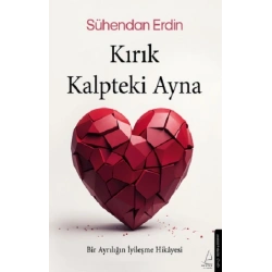 Kırık Kalpteki Ayna