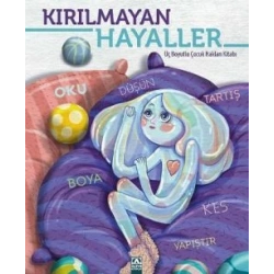 Kırılmayan Hayaller (Ciltli)