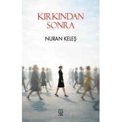 Kırkından Sonra