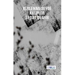Kirlenmeseydi Kalpler