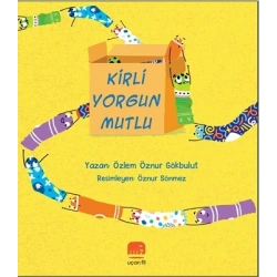 Kirli Yorgun Mutlu