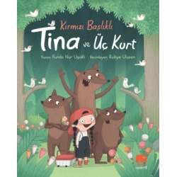 Kırmızı Başlıklı Tina ve Üç Kurt
