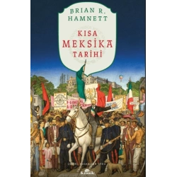 Kısa Meksika Tarihi