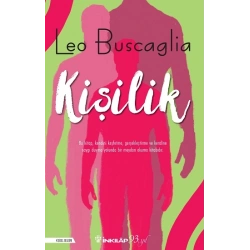 Kişilik: Tümüyle İnsan Olabilme Sanatı