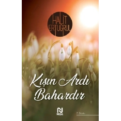 Kışın Ardı Bahardır