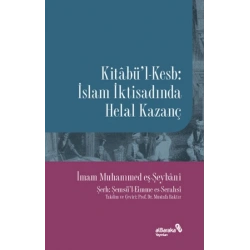Kitabül-Kesb - İslam İktisadında Helal Kazanç