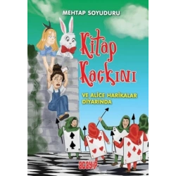 Kitap Kaçkını ve Alice Harikalar Diyarında