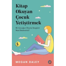 Kitap Okuyan Çocuk Yetiştirmek