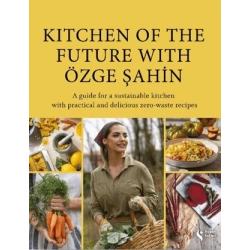 Kitchen Of The Future With Özge Şahin