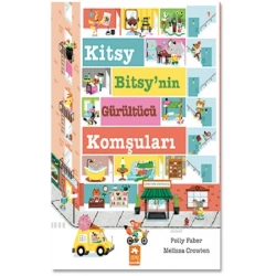 Kitsy Bitsy’nin Gürültücü Komşuları