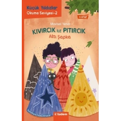Kıvırcık ile Pıtırcık 5. Kitap Altı Şapka - Küçük yıldızlar