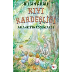 Kıyı Kardeşliği / Altantisin Çocukları 2