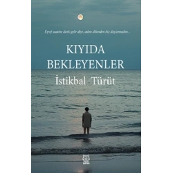 Kıyıda Bekleyenler