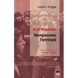 Kızıl Milyarder: Giangiacomo Feltrinelli