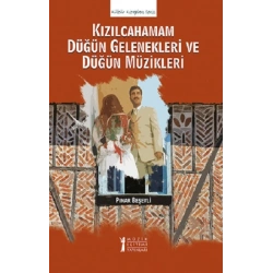 Kızılcahamam Düğün Gelenekleri ve Düğün Müzikleri
