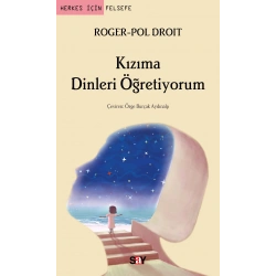 Kızıma Dinleri Öğretiyorum