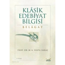 Klasik Edebiyat Bilgisi Belagat