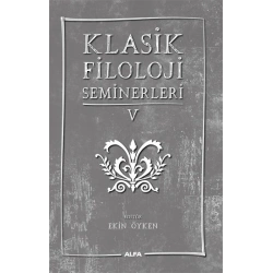 Klasik Filoloji Seminerleri V