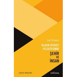 Klasik Siyaset Felsefesinde Şehir ve İnsan